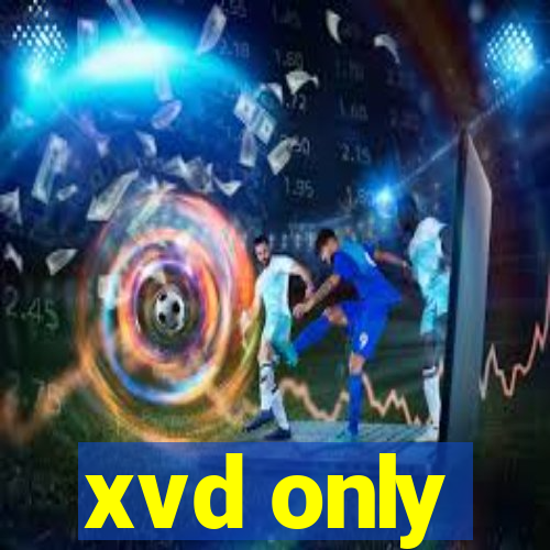 xvd only